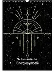CALVENDO Wandkalender Schamanische Energiesymbole (Wandkalender 2027 DIN A3...