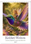 CALVENDO Wandkalender Kolibri-Welten (Tischkalender 2027 DIN A5 hoch), CALVENDO
