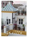 CALVENDO Wandkalender Sevilla (Wandkalender 2027 DIN A4 hoch), CALVENDO