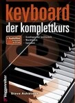 Sachbuch Keyboard - der Komplettkurs Grundlagenwissen f&uuml;r Keyboarder Steve...