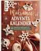 Topp Bücher-Adventskalender Buch Makramee Adventskalender 24 dekorative