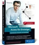 Microsoft Access f&uuml;r Einsteiger