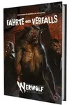 W5 Werwolf - Die Apokalypse: F&auml;hrte des Verfalls