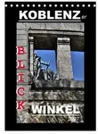 Koblenzer Blick Winkel (Tischkalender 2027 DIN A5 hoch), CALVENDO Monatskalender