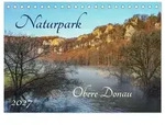 Naturpark Obere Donau (Tischkalender 2027 DIN A5 quer), CALVENDO Monatskalender