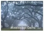 Natur Paradies Mississippi Delta (Tischkalender 2027 DIN A5 quer), CALVENDO