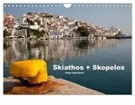 Skiathos + Skopelos (Wandkalender 2027 DIN A4 quer), CALVENDO Monatskalender