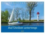 Unterwegs auf Usedom (Tischkalender 2027 DIN A5 quer), CALVENDO Monatskalender