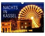 Nachts in Kassel (Wandkalender 2027 DIN A4 quer), CALVENDO Monatskalender