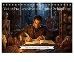 Victor Frankenstein und seine Sch&ouml;pfung (Tischkalender 2027 DIN A5 quer),...