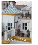 Sevilla (Wandkalender 2027 DIN A4 hoch), CALVENDO Monatskalender