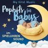 Pophits Für Babys Im Spieluhrensound (CD, 2020) - My First Music