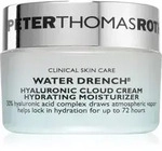 Peter Thomas Roth Water Drench Hyaluronic Cloud Cream feuchtigkeitsspendende