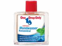 ONE DROP ONLY Chem.-pharm. Vertr. GmbH ONE Drop Only natürl.Mundwasser...