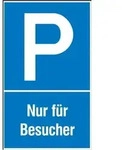 Parkplatzs. Nur F. Bes. Aluminium Gepr&auml;gt