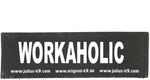 JULIUS K-9 Klettaufschrift, Workaholic, klein, Schwarz
