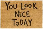 Relaxdays Spruch You Look Nice Today 40 x 60 Kokosmatte mit Rutschfester PVC