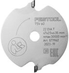 Festool Vorritz-S&auml;geblatt DIA 47x2,5x6,35 T2 WOOD FINE CUT SPECIAL
