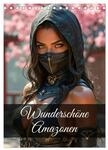 Wundersch&ouml;ne Amazonen (Tischkalender 2026 DIN A5 hoch), CALVENDO...