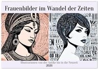 Frauenbilder im Wandel der Zeiten (Wandkalender 2026 DIN A2 quer), CALVENDO