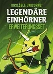 Unstable Games, Unstable Unicorns &ndash; Legend&auml;re Einh&ouml;rner, Erweiterung,...