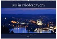 Kalender 2027 &middot; Mein Niederbayern | Die sch&ouml;nsten Orte in Niederbayern &middot; DIN A2