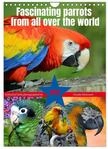 Fascinating parrots from all over the world (Wall Calendar 2027 DIN A4 portrait),