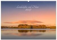 Kalender 2027 &middot; Landschaften und Natur 2027 | Aufnahmen von Landschaften welche