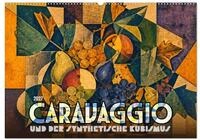 Kalender 2027 &middot; Caravaggio und der synthetische Kubismus | Bilder einer