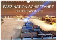 Kalender 2027 &middot; Faszination Schifffahrt - Schiffspassagen | Gro&szlig;e Kan&auml;le und