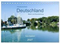 Hausbooturlaub Deutschland - Berlin und Brandenburg (Tischkalender 2027 DIN A5...
