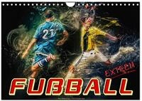 Kalender 2027 &middot; Fu&szlig;ball - extrem | Ein Fu&szlig;ballkalender der besonderen Art &middot;...