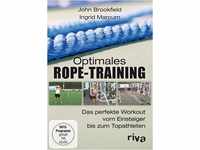 Optimales Rope-Training - Das perfekte Workout vom Einsteiger bis zum...