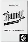 Game Factory 646238 Frantic Troublemaker, Die Erweiterung, Spielerweiterung zum