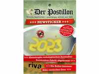 Der Postillon +++ Newsticker +++ 2023: Tagesabreißkalender. Das humorvolle...