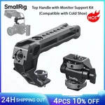 SmallRig Top Handle mit Monitor Support Kit, kompatibel mit Cold Shoe f&uuml;r