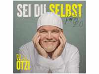 DJ Ötzi - Sei Du Selbst-Party 2.0 (CD)
