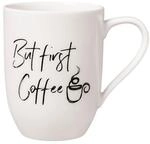Villeroy & Boch Becher "Becher mit Henkel But first Coffee Statement 290 ml wei&szlig;"