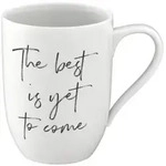 Villeroy & Boch Statement Becher mit Henkel "The best is yet to come" 280ml