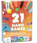 21 Hand Games - Garantiert ohne Schnickschnack oder Schnuck!