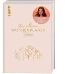 Der achtsame Wochenplaner 2024/2025