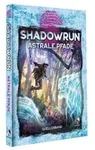 Shadowrun: Astrale Pfade (Hardcover), 187 Seiten (DE-Ausgabe)