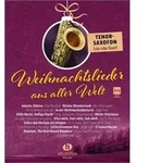 Weihnachtslieder aus aller Welt - Tenorsaxofon