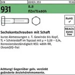 Sechskantschraube DIN 931 Schaft M6x40 8.8 flZnnc 480h-L 200St.