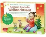 Achtsam durch die Weihnachtszeit. Fantasiereisen, Massagegeschichten und