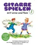 Gitarre Spielen mit Lena & Tom - Band 3