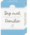 Sag mal, Familie!