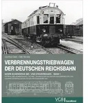 Verbrennungstriebwagen der Deutschen Reichsbahn sowie zugeh&ouml;rige Bei- und