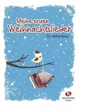 Meine ersten Weihnachtslieder, f&uuml;r Akkordeon 22 Weihnachtslieder f&uuml;r den