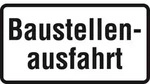 ZZ.1007-33, 231x420mm Baustellenausfahrt RAL-G&uuml;tezeichen Folie RA2